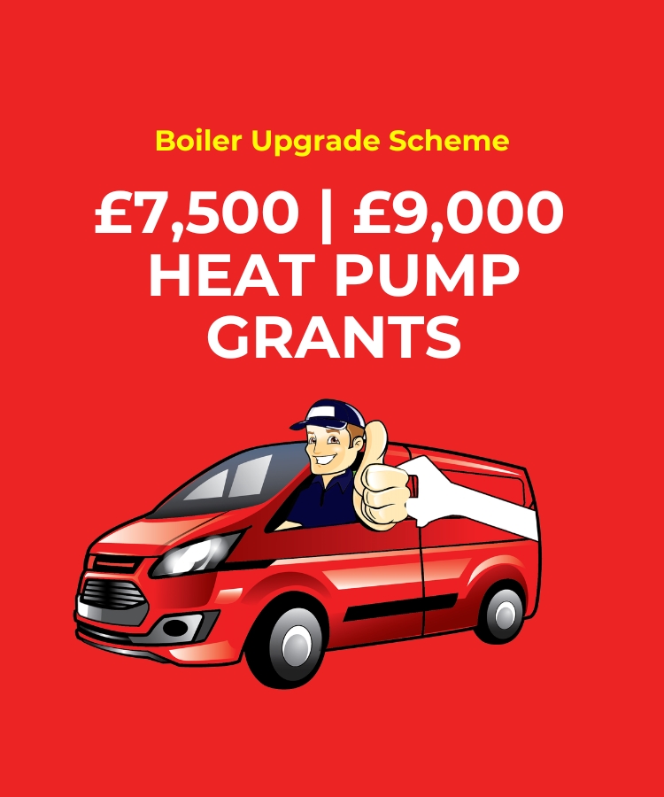 Boiler Upgrade Scheme - Heat Pump Grants Heat pump grants available under the boiler under scheme